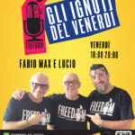 Gli ignoti del venerdì - Freedom Street Radio